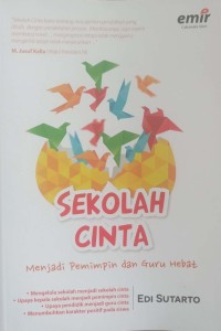Image of SEKOLAH CINTA : MENJADI PEMIMPIN DAN GURU HEBAT