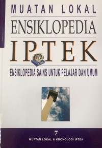 Image of ENSIKLOPEDIA IPTEK : ENSIKLOPEDIA SAINS UNTUK PELAJAR DAN UMUM