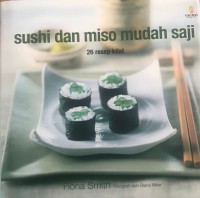Image of SUSHI DAN MISO MUDAH SAJI : DUA ENAM RESEP KILAT