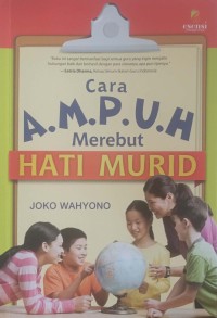 Image of CARA AMPUH MEREBUT  HATI MURID