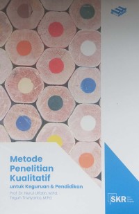 Image of METODE PENELITIAN KUALITATIF : UNTUK KEGURUAN DAN PENDIDIKAN