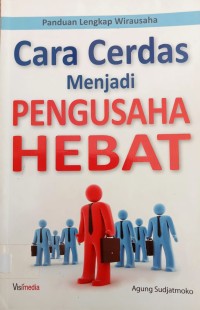 Image of CARA CERDAS MENJADI PENGUSAHA HEBAT