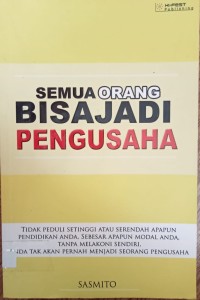 Image of SEMUA ORANG BISA JADI PENGUSAHA