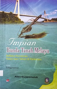 Image of IMPIAN BUNDA TANAH MELAYU: REFLEKSI PEMIKIRAN PASCA SATU TAHUN DI PARLEMEN