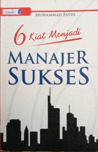 Image of 6 KIAT MENJADI MANAJER SUKSES