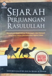 Image of SEJARAH PERJUANGAN RASULULLAH