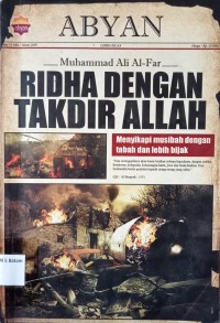 Image of RIDHA DENGAN TAKDIR ALLAH : MENYIKAPI MUSIBAH DENGAN TABAH DAN LEBIH BAIK