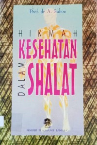 Image of HIKMAH KESEHATAN DALAM SHALAT