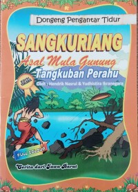 Image of DONGENG  PENGANTAR TIDUR : SANGKURIANG ASAL MULA TAGKUBAN PRAHU
