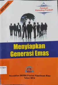 Image of PANDUAN KONSELING PRANIKAH; MENYIAPKAN GENERASI EMAS
