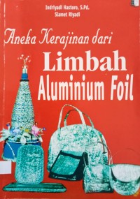 Image of ANEKA KERAJINAN DARI LIMBAH ALUMUNIUM FOIL