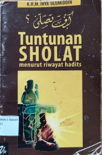 Image of TUNTUNAN SHOLAT MENURUT RIWAYAT HADITS