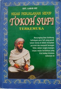 Image of KISAH PERJALANAN HIDUP TOKOH SUFI TERKEMUKA