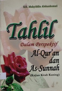 Image of TAHLIL DALAM PESPEKTIF AL-QURAN DAN AS-SUNNAH