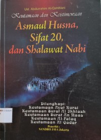 Image of KEUTAMAAN DAN KEISTIMEWAAN ASMAUL HUSNA SIFAT 20, DAN SHALAWAT NABI