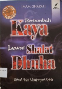 Image of BERTAMBAH KAYA LEWAT SHALAT DHUHA