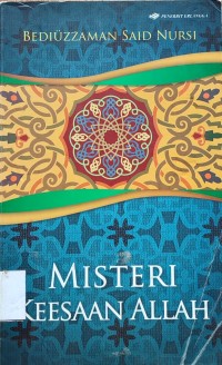 Image of MISTERI KEESAAN ALLAH : SURAT KEDUA PULUH WACANA PULUH TIGA