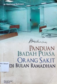 Image of PANDUAN IBADAH PUASA ORANG SAKIT DI BULAN RAMADHAN
