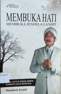 Image of MEMBUKA HATI MEMBUKA JENDELA LANGIT: ZIKIR UNTUK MANAJEMEN SUMBER DAYA MANUSIA