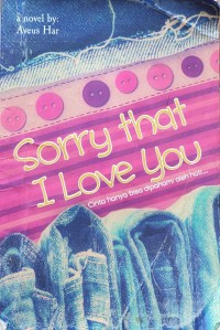 Image of SORRY THAT I LOVE YOU