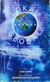 Image of LOKAL VERSUS GLOBAL: KIAT MENEMBUS PASAR BATAM