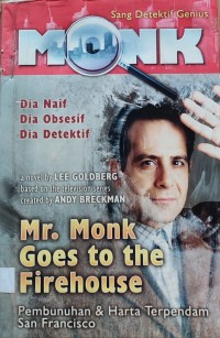 Image of SANG DETEKTIF JENIUS :MR.MONK GOES TO THE FIREHOUSE