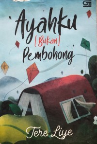 Image of AYAHKU BUKAN PEMBOHONG