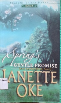 Image of SPRING GENTEL PROMISE = JANJI LEMBUT MUSIM SEMI