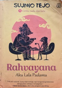 Image of RAHVAYANA : AKU LALA PADAMU