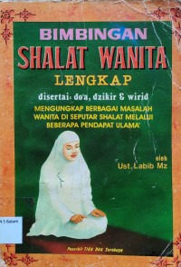 Image of BIMBINGAN SHALAT WANITA LENGKAP : DI SERTAI DOA, DZIKIR DAN WIRID