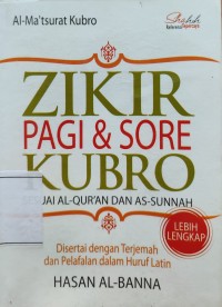 Image of ZIKIR PAGI DAN SORE KUBRO SESUAI AL QURAN DAN AS SUNAH