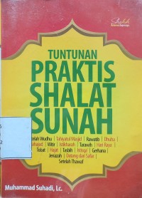Image of TUNTUNAN PRAKTIS SHALAT SUNAH