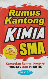 Image of RUMUS KANTONG KIMIA SMA: KUMPULAN RUMUS LENGKAP DAN PRAKTIS