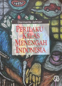 Image of PERILAKU KELAS MENENGAH INDONESIA