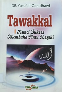 Image of TAWAKAL : KUNCI SUKSESMEMBUKA PINTU REZEKI