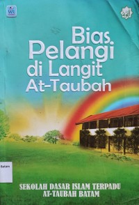 Image of BIAS PELANGI DI LANGIT AT-TAUBAH