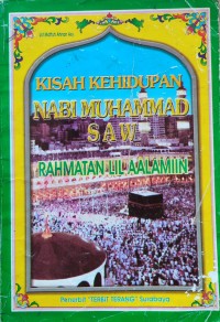 Image of KISAH KEHIDUPAN NABI MUHAMMAD SAW