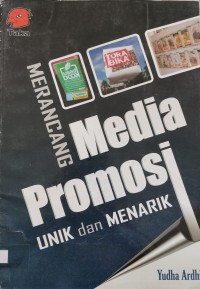 Image of MERANCANG MEDIA PROMOSI UNIK DAN MENARIK