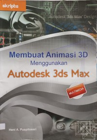 Image of MEMBUAT ANIMASI 3D MENGGUNAKAN AUTDESK 3DS MAX