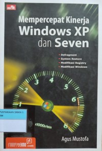 Image of MEMPERCEPAT KINERJA WINDOWS XP DAN SEVEN