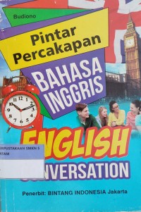 Image of PINTAR PERCEKAPAN BAHASA INGGRIS : ENGGLISH CONVERSATION