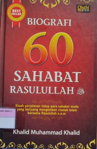 Image of BIOGRAFI ENAMPULUM SAHABAT RASULULLAH : KISAH PERJALANAN HIDUP PARA SAHABAT MULIA YANG BERJUANG MENGEMBAN RISALAH ISLAM BERSAMA RASULULLAH