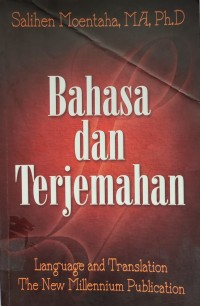 Image of BAHASA DAN TERJEMAHAN: LANGUAGE AND TRANSLATION THE NEW MILLENIUM PUBLICATION