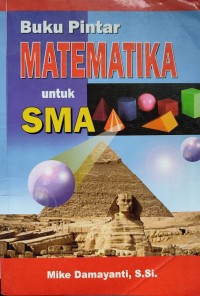 Image of BUKU PINTAR MATEMATIKA UNTUK SMA