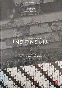 Image of MOZAIK SENI DAN BUDAYA INDONESIA : MOTIF KAIN DAN BUSANA TRADISIONAL INDONESIA