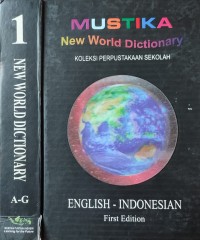 Image of MUSTIKA NEW WORLD DICTIONARY : ENGLISH INDONESIA A-G