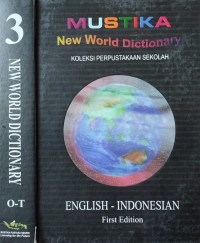 Image of MUSTIKA NEW WORLD DICTIONARY : ENGLISH INDONESIA O-T