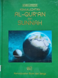 Image of KEMUKJIZATAN AL QURAN DAN SUNNAH : KEMUKJIZATAN BUMI DAN ISINYA