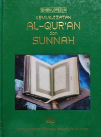 Image of KEMUKJIZATAN AL QURAN DAN SUNNAH : KEMUKJIZATAN BAHASA DALAM AL QURAN
