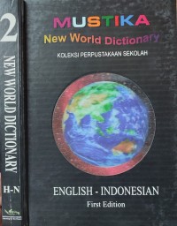 Image of MUSTIKA NEW WORLD DICTIONARY : ENGLISH INDONESIA H-N
